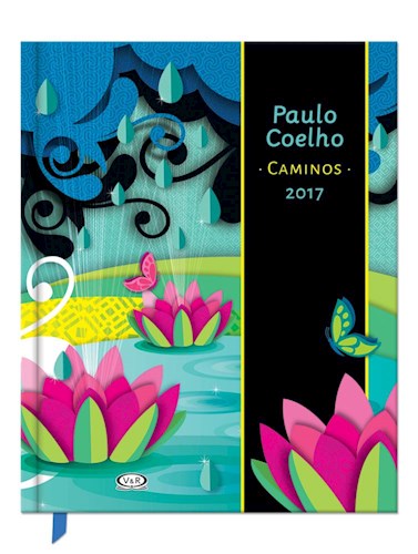 Papel PAULO COELHO AGENDA 2017 (CAMINOS - FLORES) (CARTONE)