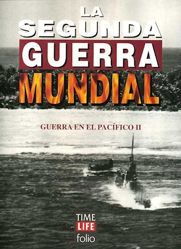 GUERRA EN EL PACIFICO II (SEGUNDA GUERRA MUNDIAL 62) (CARTONE) por VV. AA.  - 9788441308039 - Casassa y Lorenzo