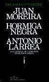 Papel JUAN MOREIRA/HORMIGA NEGRA/ANTONIO LARREA