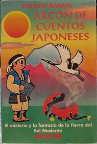 ARCON DE CUENTOS JAPONESES por NAKAYA FUTOSHI - 9789684038899 - Casassa y  Lorenzo