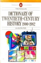 Papel PENGUIN DICTIONARY OF TWENTIETH CENTURY HISTORY 1900 - 1978