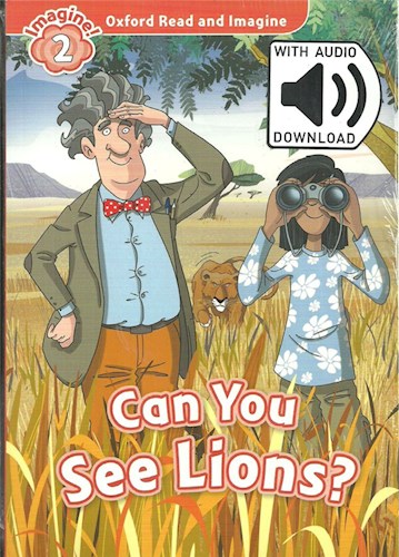Papel CAN YOU SEE LIONS (OXFORD READ AND IMAGINE LEVEL 2) (WITH AUDIO PACK)