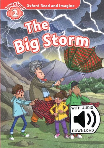 Papel BIG STORM (OXFORD READ AND IMAGINE LEVEL 2) (WITH AUDIO DOWNLOAD)