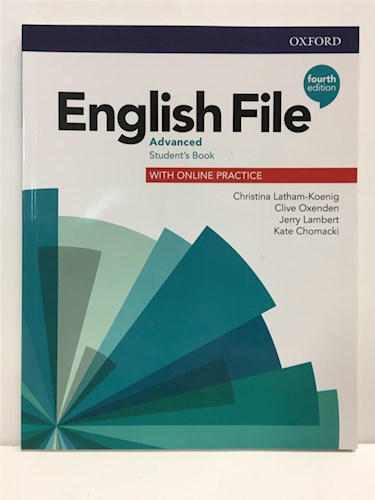 Papel ENGLISH FILE ADVANCED STUDENT'S BOOK OXFORD [WITH ONLINE PRACTICE] [4 EDITION] (NOVEDAD 2021)
