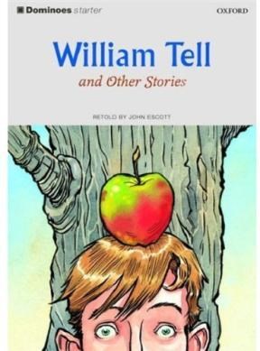 Papel WILLIAM TELL AND OTHER STORIES (OXFORD DOMINOES LEVEL STARTER)
