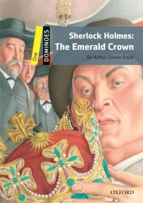 Papel SHERLOCK HOLMES THE EMERALD CROWN (OXFORD DOMINOES LEVEL 1) (WITH CD MULTIROM)