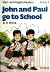 Papel JOHN AND PAUL GO TO SCHOOL (START WITH ENGLISH READERS GRADE 2)