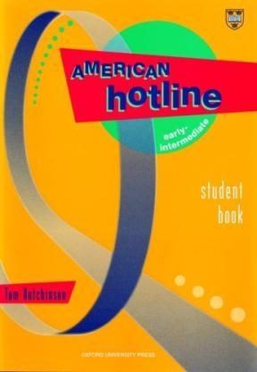 Papel AMERICAN HOTLINE EARLY INTERMEDIATE STUDENT BOOK
