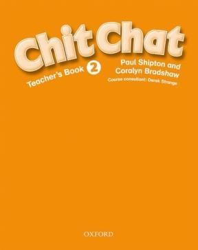 Papel CHIT CHAT 2 TEACHER'S BOOK