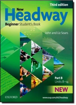 Papel NEW HEADWAY BEGGINER STUDENT'S BOOK PART B (UNITS 8-14)  (THIRD EDITION)