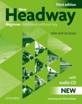 Papel NEW HEADWAY BEGINNER WORKBOOK WITHOUT KEY (WITH AUDIO C  D) (THIRD EDITION)