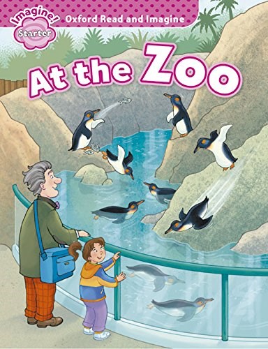 Papel AT THE ZOO (OXFORD READ AND IMAGINE LEVEL STARTER)
