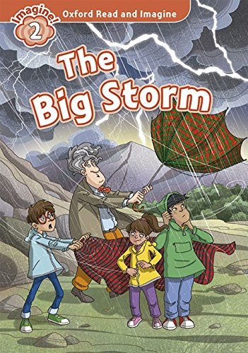 Papel BIG STORM (OXFORD READ AND IMAGINE LEVEL 2) (WITH CD INSIDE) (RUSTICA)
