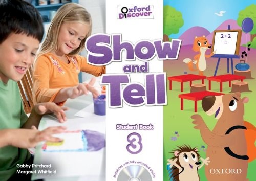 Papel SHOW AND TELL 3 STUDENT BOOK (OXFORD DISCOVER) (WITH MULTIROM CD) (ANILLADO)