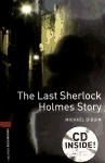 Papel LAST SHERLOCK HOLMES STORY (OXFORD BOOKWORMS LEVEL 3) (MP3 PACK)