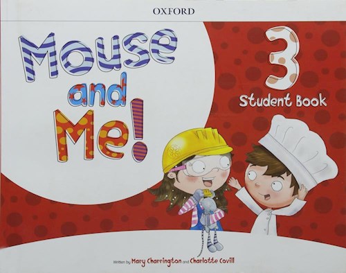 Papel MOUSE AND ME 3 STUDENT'S BOOK OXFORD