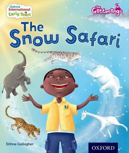 Papel SNOW SAFARI (OXFORD INTERNATIONAL EARLY YEARS) (STORYTIME CD INSIDE)