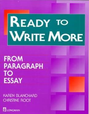 Papel READY YO WRITE MORE FROM PARAGRAPH TO ESSAY
