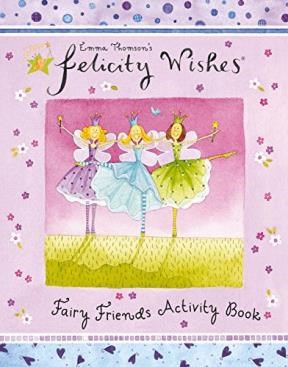 Papel FAIRY FRIENDS ACTIVITY BOOK FELICITY WISHES