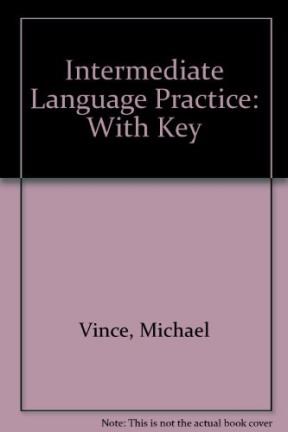 Papel INTERMEDIATE LANGUAGE PRACTICE [WITH KEY]