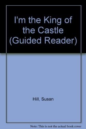 Papel I'M THE KING OF THE CASTLE (HEINEMANN GUIDED READERS LEVEL 4)