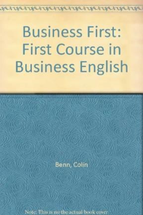 Papel BUSINESS FIRST A FIRST COURSE IN BUSINESS ENGLISH