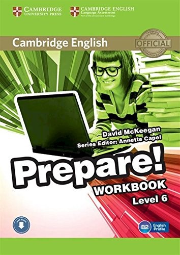Papel PREPARE WORKBOOK LEVEL 6 CAMBRIDGE ENGLISH (B2 ENGLISH PROFILE) (NOVEDAD 2017)