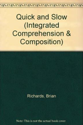 Papel QUICK AND SLOW (LONGMAN INTEGRATED COMPREHENSION AND COMPOSITION STAGE 2)
