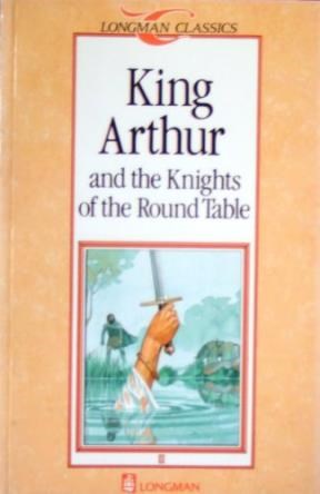 Papel KING ARTHUR AND THE KNIGHTS OF THE ROUND TABLE (LONGMAN CLASSICS LEVEL 1)