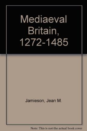 Papel MEDIEVAL BRITAIN 1272-1485