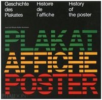 Papel GESCHICHTE DES PLAKATES / HISTOIRE DE L'AFFICHE / HISTORY OF THE POSTER