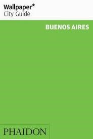 Papel BUENOS AIRES [WALLPAPER CITY GUIDE] [EN INGLES] (BOLSILLO)