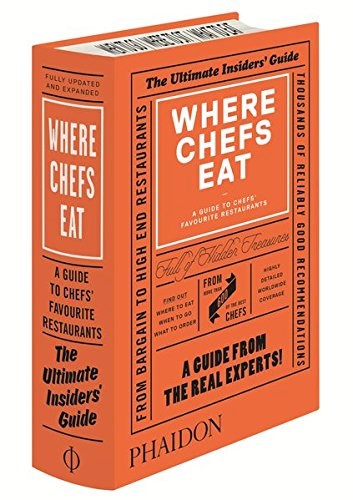 Papel WHERE CHEFS EAT A GUIDE TO CHEFS FAVORITE RESTAURANTS (INGLES) (CARTONE)