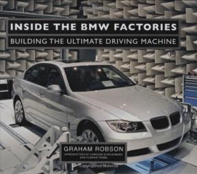 Papel INSIDE THE BMW FACTORIES BUILDING THE ULTIMATE DRIVING  MACHINE (CARTONE)