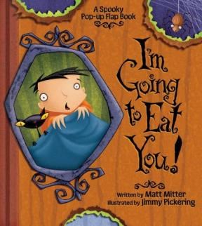 Papel I'M GOING TO EAT YOU (A SPOOKY POP UP FLAP BOOK) (CARTONE)