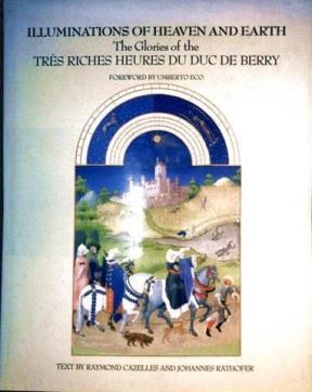 Papel ILLUMINATIONS OF HEAVEN AND EARTH THE GLORIES OF THE TRES RICHES HEURES DU DUC DE BERRY