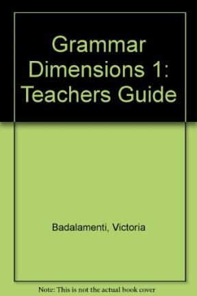 Papel GRAMMAR DIMENSIONS 1 TEACHER'S EDITION FORM MEANING AND