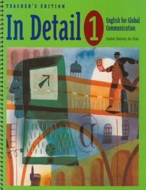 Papel IN DETAIL 1 TEACHER'S EDITION ENGLISH FOR GLOBAL COMMUN