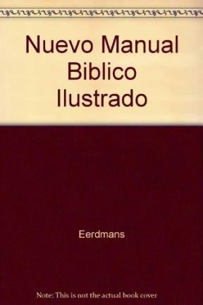 Papel MANUAL BIBLICO ILUSTRADO [NUEVA EDICION REVISADA] (CARTONE)