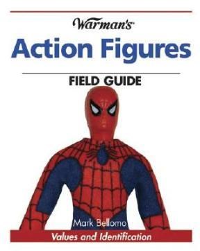 Papel WARMAN'S ACTION FIGURES FIELD GUIDE VALUES AND IDENTIFI  CATION
