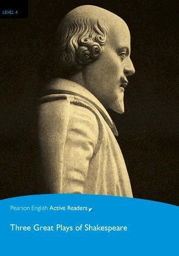 Papel THREE GREAT PLAYS OF SHAKESPEARE (PEARSON ENGLISH ACTIVE READERS LEVEL 4) (C/CD)