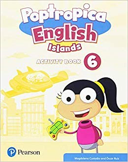 Papel POPTROPICA ENGLISH ISLANDS 6 ACTIVITY BOOK + MY LANGUAGE KIT PEARSON (NOVEDAD 2019)