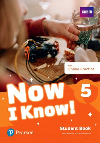 Papel NOW I KNOW 5 STUDENT'S BOOK PEARSON [CEFR B1/B1+] [WITH ONLINE PRACTICE] (NOVEDAD 2020)