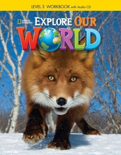 Papel EXPLORE OUR WORLD 3 (WORKBOOK + CD) (AMERICAN ENGLISH)