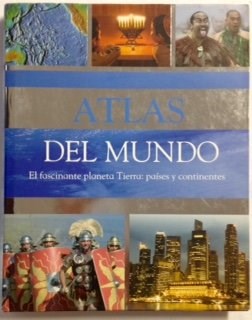 Papel ATLAS DEL MUNDO EL FASCINANTE PLANETA TIERRA PAISES Y CONTINENTES (CARTONE)