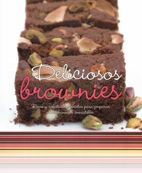 Papel DELICIOSOS BROWNIES RICAS Y SOTISFICADAS RECETAS PARA PREPARAR UNOS BROWNIES IRRESISTIBLES (CARTONE)