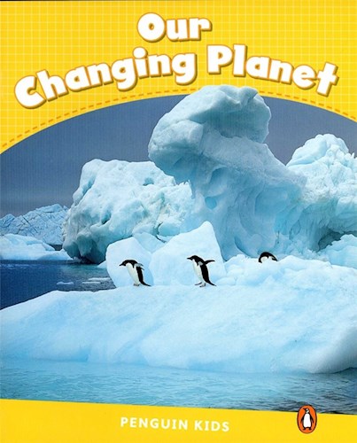 Papel OUR CHANGING PLANET (PENGUIN KIDS LEVEL 6)
