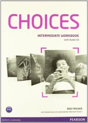 Papel CHOICES INTERMEDIATE WORKBOOK PEARSON (WITH MP3 WORKBOOK AUDIO FILES)
