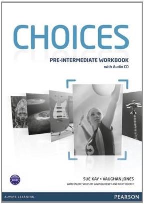 Papel CHOICES PRE INTERMEDIATE WORKBOOK PEARSON (WITH MP3 WORKBOOK AUDIO FILES)