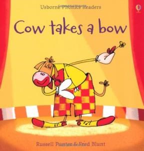 Papel COW TAKES A BOW (USBORNE PHONICS READERS) (RUSTICO)